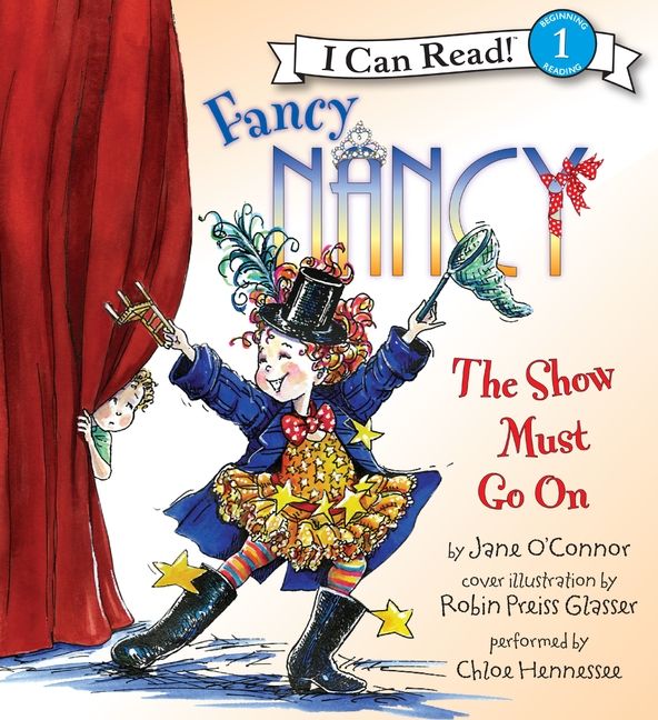 Fancy Nancy: The Show Must Go On Unabridged Book Cover