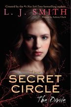 The Secret Circle: The Divide Paperback  by L. J. Smith
