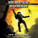 Semper Human Downloadable audio file UBR by Ian Douglas