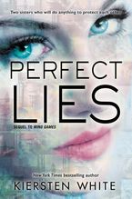 Perfect Lies Paperback  by Kiersten White