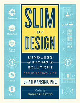 Slim by Design