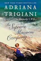 The Supreme Macaroni Company Paperback  by Adriana Trigiani