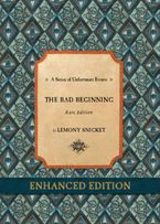 Series of Unfortunate Events #1: The Bad Beginning Rare Edition Enhanced eBook ENH by Lemony Snicket