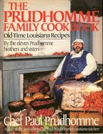 The Prudhomme Family Cookbook