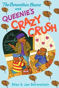 the-berenstain-bears-chapter-book-queenies-crazy-crush