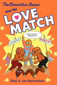 the-berenstain-bears-chapter-book-the-love-match