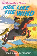 The Berenstain Bears Chapter Book: Ride Like the Wind eBook  by Stan Berenstain
