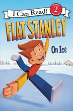 Flat Stanley: On Ice Hardcover  by Jeff Brown