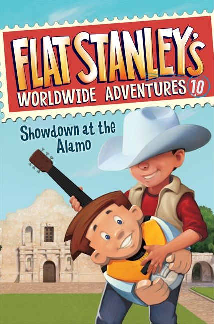 Flat Stanley's Worldwide Adventures #10: Showdown at the Alamo Book Cover