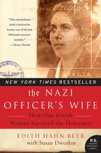 The Nazi Officer's Wife eBook  by Edith Hahn Beer