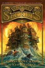 House of Secrets Hardcover  by Chris Columbus