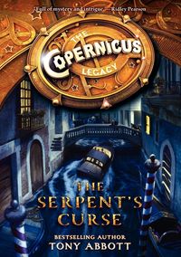 the-copernicus-legacy-the-serpents-curse