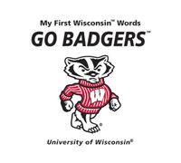 my-first-wisconsin-words-go-badgers