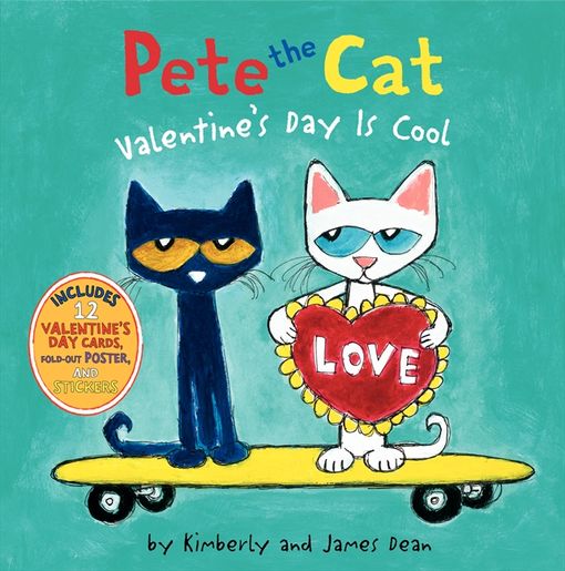 Pete The Cat Valentine S Day Is Cool James Dean Hardcover