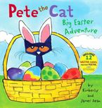Pete the Cat: Big Easter Adventure eBook  by James Dean