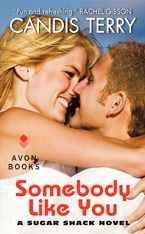 Somebody Like You Paperback  by Candis Terry