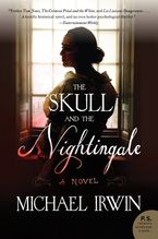 The Skull and the Nightingale Paperback  by Michael Irwin