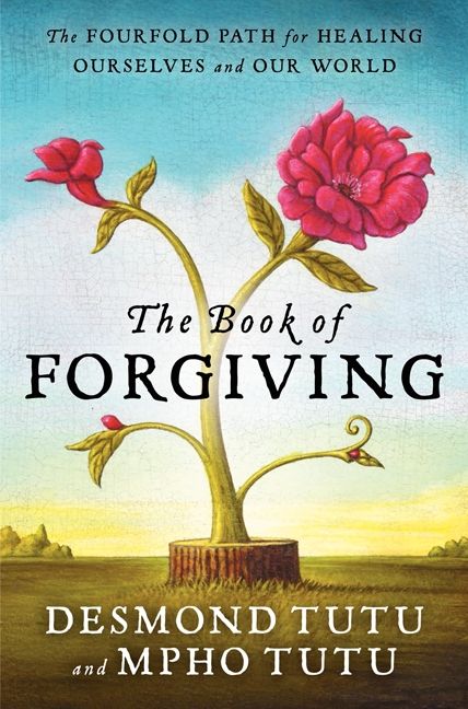 The Book of Forgiving - Desmond Tutu, Mpho Tutu - Hardcover