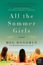 All the Summer Girls Paperback  by Meg Donohue