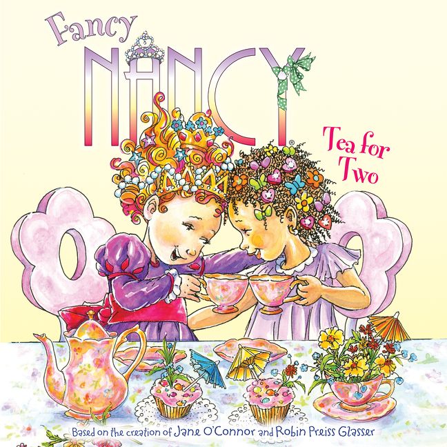 Fancy Nancy: Tea for Two Book Cover