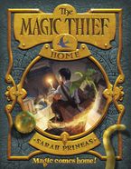 The Magic Thief: Home Paperback  by Sarah Prineas