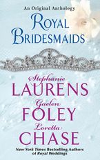 Royal Bridesmaids eBook  by Stephanie Laurens