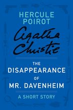 The Disappearance of Mr. Davenheim eBook  by Agatha Christie