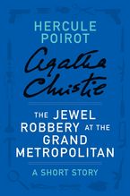The Jewel Robbery at the Grand Metropolitan eBook  by Agatha Christie