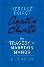The Tragedy of Marsdon Manor eBook  by Agatha Christie