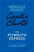 The Plymouth Express eBook  by Agatha Christie
