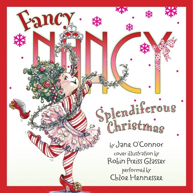 Fancy Nancy: Splendiferous Christmas Unabridged Book Cover