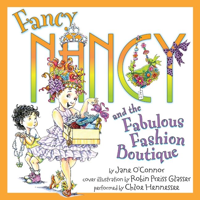 Fancy Nancy and the Fabulous Fashion Boutique Unabridged Book Cover