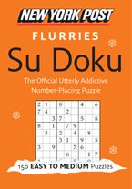 New York Post Flurries Su Doku (Easy/Medium) Paperback  by HarperCollins Publishers  Ltd