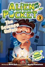 Alien in My Pocket #2: The Science UnFair Paperback  by Nate Ball