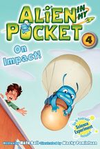 Alien in My Pocket #4: On Impact! Paperback  by Nate Ball