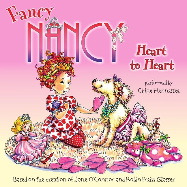 Fancy Nancy: Heart to Heart Unabridged Book Cover