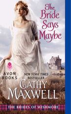 The Bride Says Maybe Paperback  by Cathy Maxwell