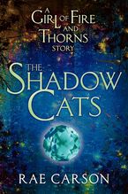 The Shadow Cats eBook  by Rae Carson