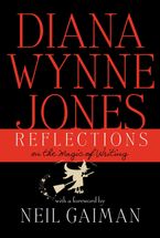 Reflections: On the Magic of Writing eBook  by Diana Wynne Jones