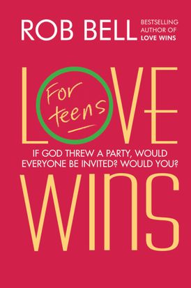 Love Wins: For Teens