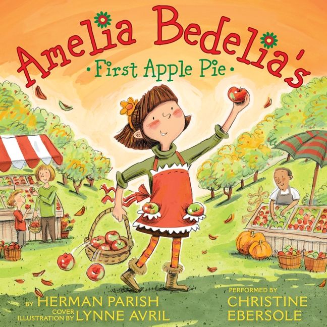 Amelia Bedelia's First Apple Pie Unabridged Book Cover