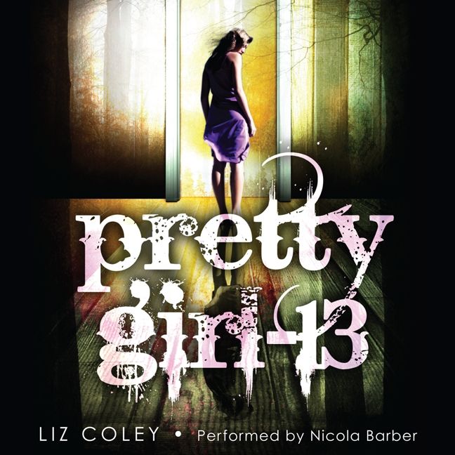 Pretty Girl-13 Unabridged Book Cover