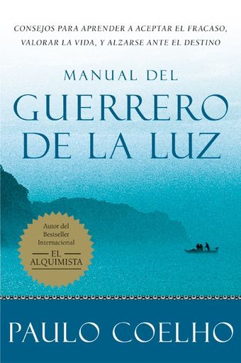 Warrior of the Light \ Manual del Guerrero de la Luz (Spanish edition) (9780060565718)