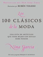 Los 100 clasicos de la moda eBook  by Nina Garcia