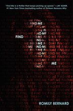 Find Me Paperback  by Romily Bernard