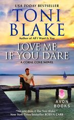 Love Me If You Dare Paperback  by Toni Blake
