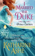 I Married the Duke Paperback  by Katharine Ashe