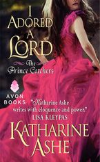 I Adored a Lord Paperback  by Katharine Ashe