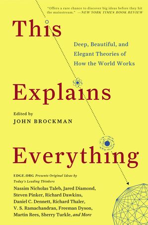This Explains Everything John Brockman Paperback