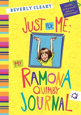 Just for Me: My Ramona Quimby Journal